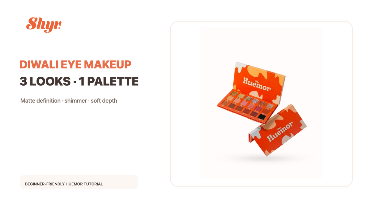 Shyr Diwali eye makeup banner featuring the official Shyr logo and the current Huemor 18-shade eyeshadow palette listing photo on white.