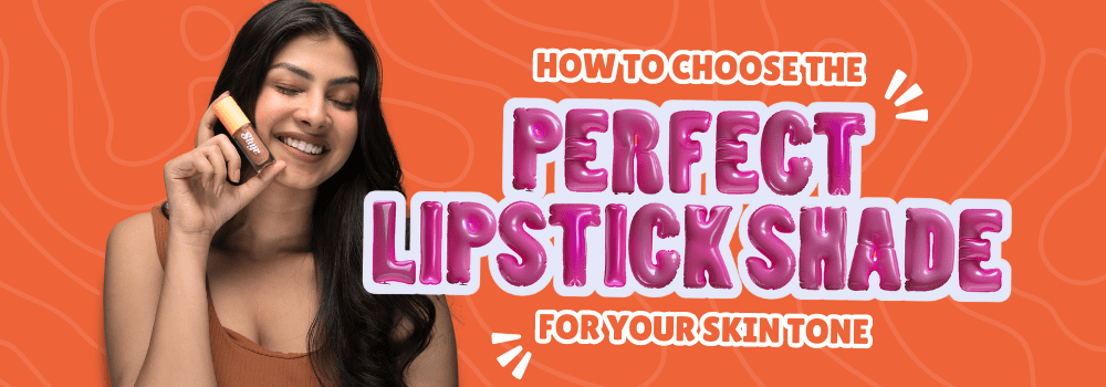 Choosing the perfect lipstick shade for your skin tone