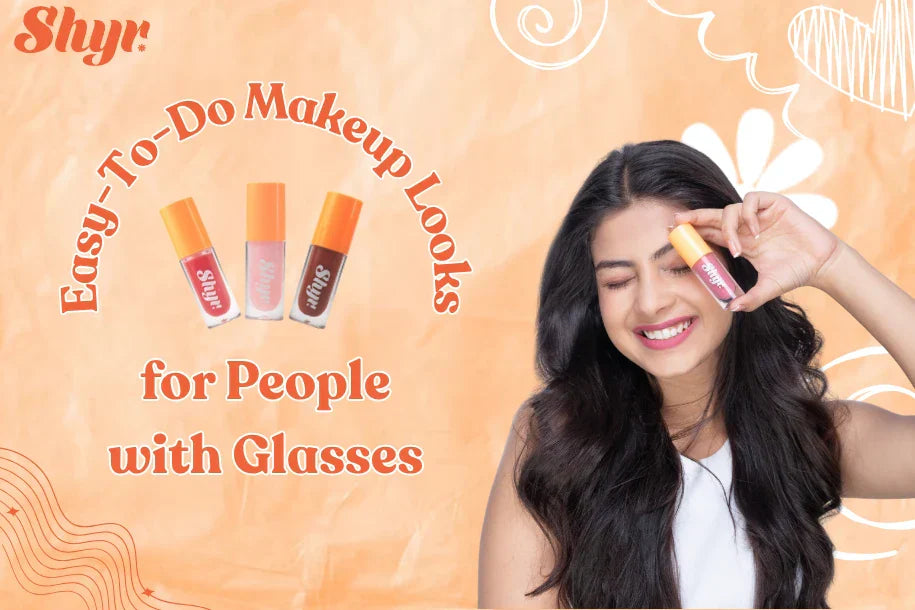 Easy-To-Do Makeup Looks for People with Glasses