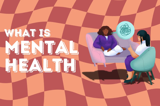 What Is Mental Health: Its Impact, Common Disorder, Signs and Symptoms