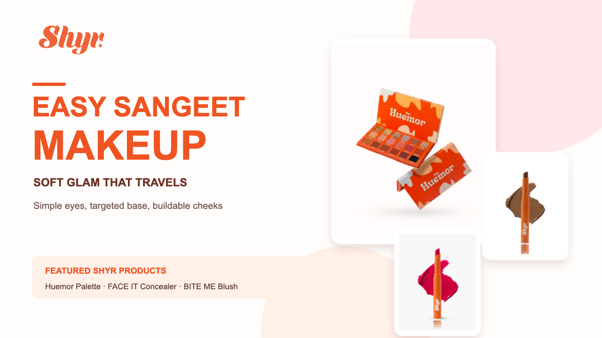 Easy sangeet makeup tutorial featuring actual Shyr Huemor palette, Playgirl concealer and Bite Me blush