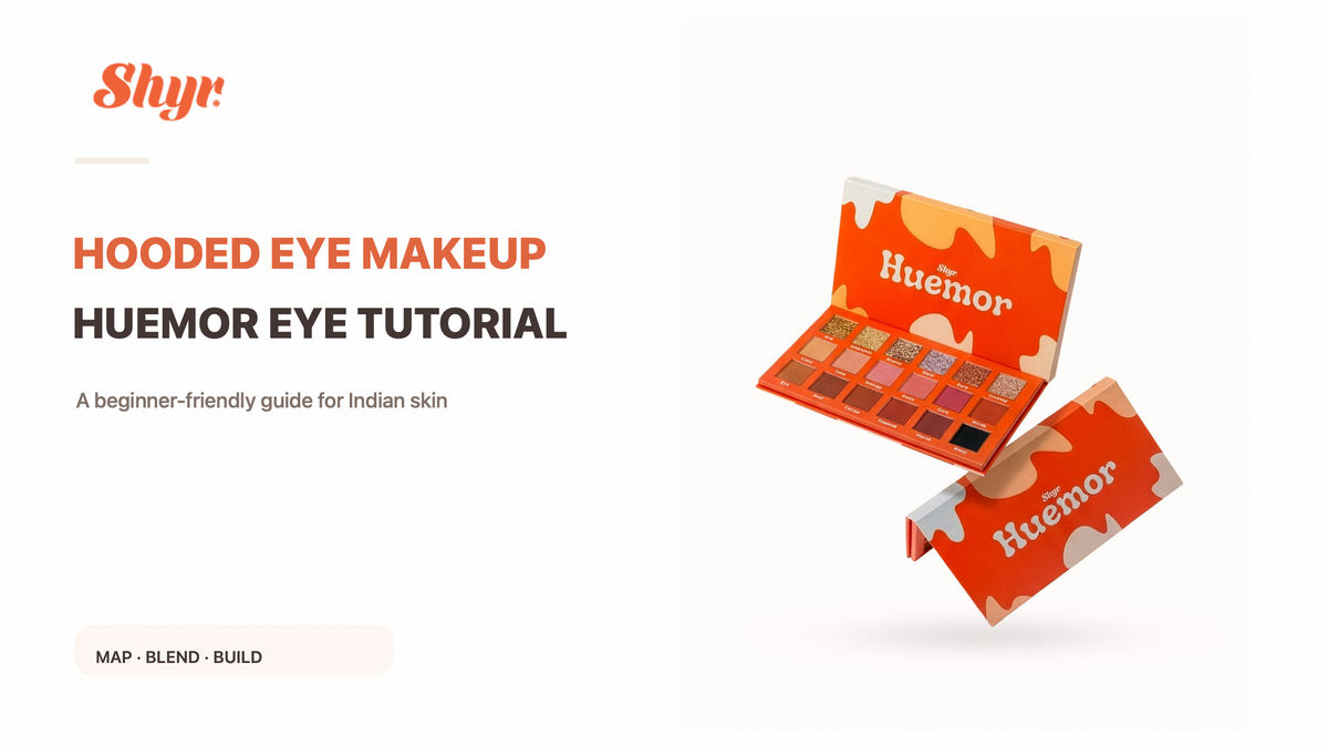 Hooded eye makeup tutorial banner with the official Shyr logo and the current Huemor 18-shade palette listing photo