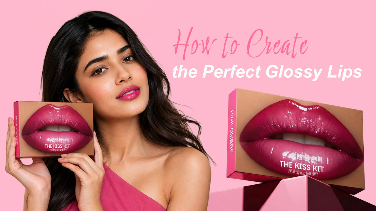 How to create the perfect glossy ombre lips with lip kits