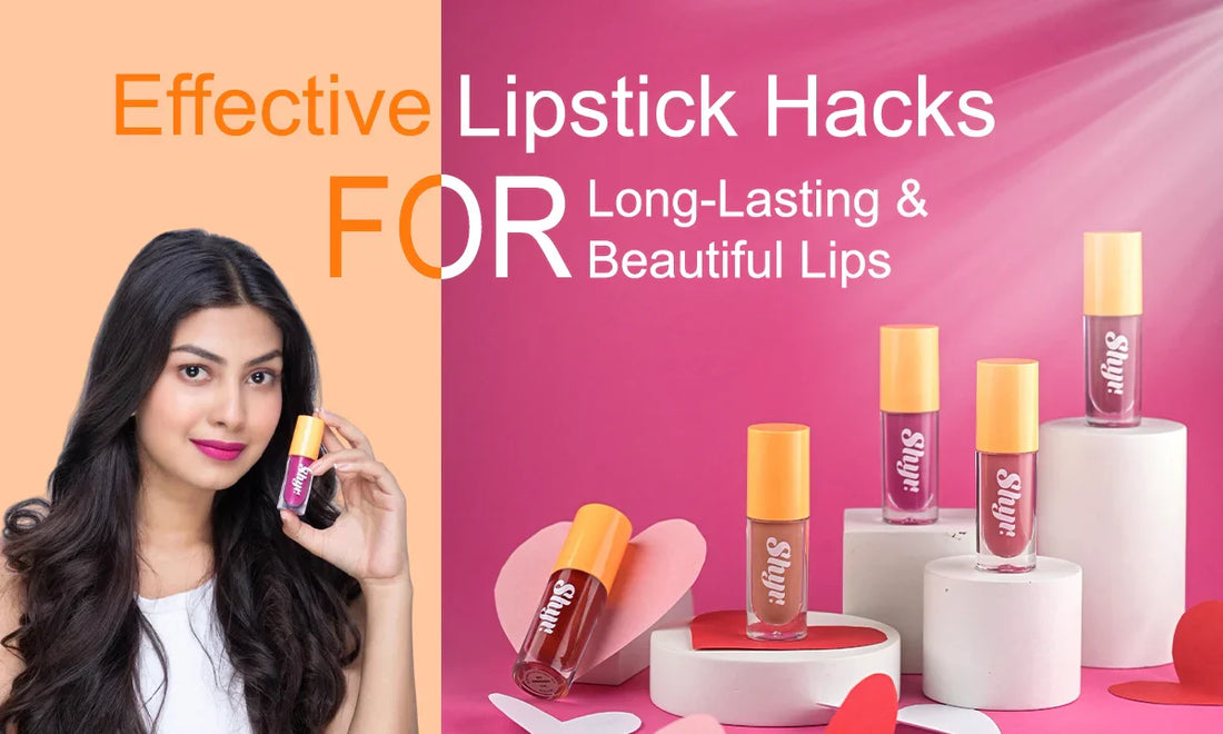 Lipstick Hacks: Long-Lasting, Smudge-Proof & Multi-Use Tips