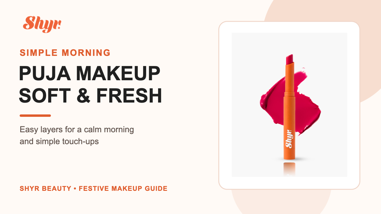 Actual Shyr BITE ME blush stick in simple morning puja makeup banner