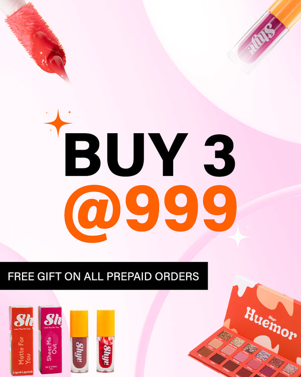 Buy any 3 products for just 999 and get a free gift with Prepaid order